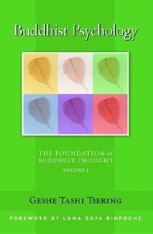 [Foundation of Buddhist Thought 03] • Buddhist Psychology · The Foundation of Buddhist Thought